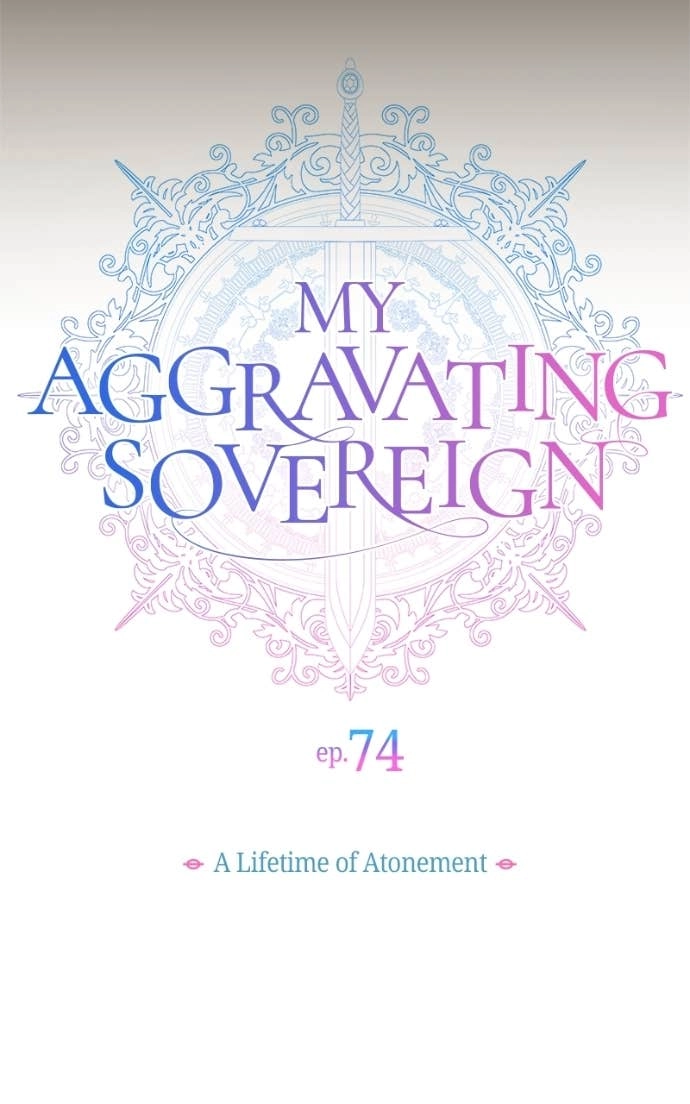 My Aggravating Sovereign Chapter 74 Page 40