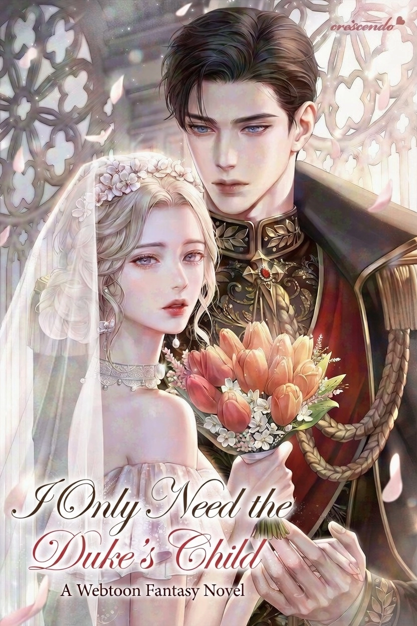 Cover of I Only Need the Duke’s Child [Novel]